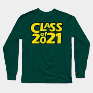 Grad Class of 2021 Long Sleeve T-Shirt